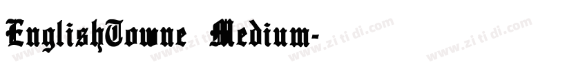 EnglishTowne Medium字体转换